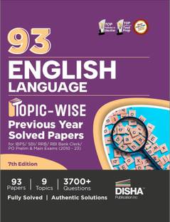 93 English Language Topic-wise Previous Year Solved Papers for IBPS/ SBI/ RRB/ RBI Bank Clerk/ PO Prelim & Main Exams (2010 - 2023) 7th Edition | General English PYQs for all Bank Exams|