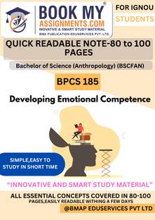 IGNOU BPCS 185 Developing Emotional Competence BSCFAN Exam Guide | 130–150 Pages Smart Notes | Quick Learning Content on 80 GSM White Paper with Question Bank & Solved Previous Year Questions