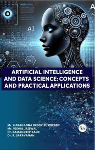 ARTIFICIAL INTELLIGENCE AND DATA SCIENCE: CONCEPTS AND PRACTICAL APPLICATIONS