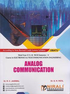 ANALOG COMMUNICATION (Third Year (TY) B.Tech in Electronics & Telecommunication Engineering - Semester 5 - DBATU)
