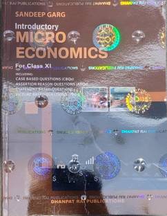 Introductory Microeconomics Textbook For Class 11, With Case Based Questions, Assertion Reason Questions, Statement Based Questions, Picture Based Questions 2025-26