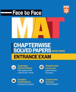 Arihant Face to Face MAT Entrance Exam 2025 | Chapterwise & Topicwise Solved Papers (2000-2025) | Detailed Explanations, Quick Revision & Trend Analysis (English Medium)