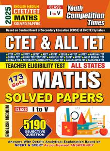 CTET/TET Class I to V (Maths) English Medium (173 Sets) Solved Papers 2025