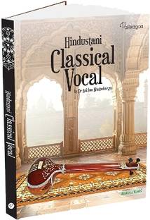 Rhythms & Ragas: Hindustani Classical Vocal A Comprehensive Guide to Indian Classical Music and Ragas Book for All Ages