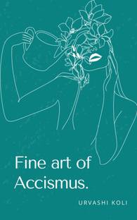 Fine art of Accismus.