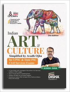 Indian Art & Culture Simplified by Avadh Ojha for UPSC & State PSC Civil Services Exams 2nd Edition | 4 color Book Powered with Infographics, Mindmaps, Pictures & Tables