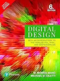 Digital Design: With an Introduction to the Verilog HDL, VHDL, and System Verilog, 6e