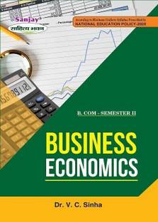 Business Economics - B.Com Semester-II  - Syllabus Prescribed by National Educational Policy 1 Edition