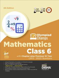 Olympiad Champs Mathematics Class 6 with Chapter-Wise Previous 10 Year (2013 - 2022) Questions Complete Prep Guide with Theory, Pyqs, Past & Practice Exercise