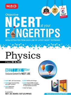 MTG Objective NCERT at your FINGERTIPS Physics - NCERT NEET/JEE Trend Indicator, Notes with HD Pages, Exam Archive & MCQs | NEET-JEE Books (Based on NCERT Latest Pattern For 2025 Exam)