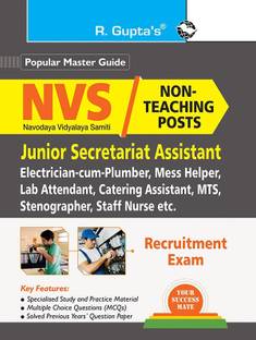 NVS: Non-Teaching Posts (Jr. Secretariat Asstt., Electrician-cum-Plumber, Lab Attendant, Catering Astt., MTS, Stenographer, Staff Nurse etc.) Recruitment Exam Guide