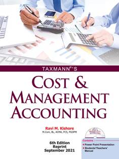 Taxmann's Cost & Management Accounting-Foundational to Advanced Concepts 6th Edition | Reprint 2025 Edition