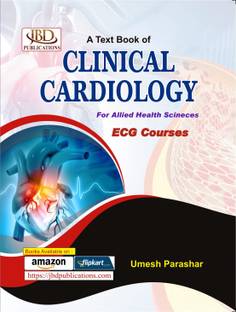 A Text Book of CLINICAL CARDIOLOGY