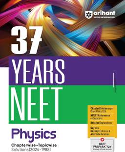 37 Years Neet Physics Chapterwise-Topicwise Solutions (2024-1988)
