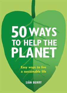 50 Ways to Help the Planet