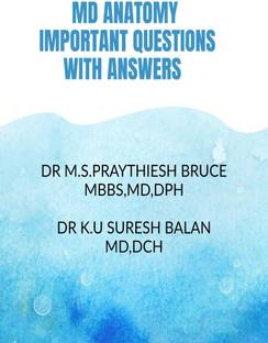 MD ANATOMY IMPORTANT QUESTIONS WITH ANSWERS