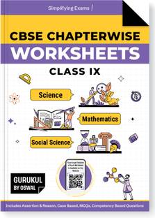 Gurukul By Oswal CBSE Chapterwise Worksheets Class 9 Exam 2026  - Maths, Science, and Social Science (Competency Based Questions, MCQs, Case Based Qs, Assertion & Reasoning Based Qs)
