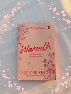 Warmth: Words for Anyone Trying to Move on [Free Bookmark Inside]