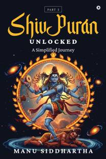 Shiv Puran Unlocked (Part 3)