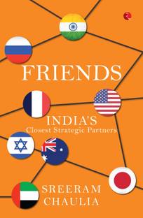 Friends : India's Closest Strategic Partners