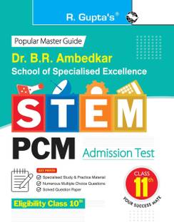 Dr. BR Ambedkar School of Specialised Excellence - STEM : PCM Admission Test Guide (for Class 11th)