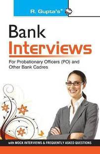 Bank Interviews (for IBPS (CWE) Successful Candidates 14 Edition