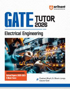 Arihant GATE TUTOR Study Guide for Electrical Engineering Exam 2026 | Fully Revised Edition with Gate Solved Papers (2025-2023) and 5 Mock Tests