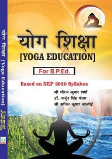 Yog Shiksha/Yoga Education (B.P.Ed. New Syllabus)