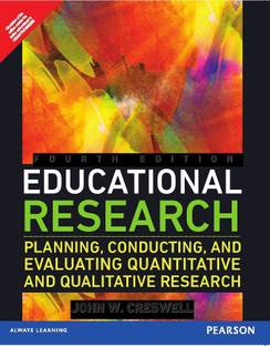 Educational Research  - Planning, Conducting, Evaluating Quantitative and Qualitative Research