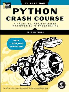 Python Crash Course: A Hands-On, Project-Based Introduction to Programming, 3rd Edition