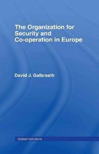 The Organization for Security and Co-operation in Europe (OSCE)