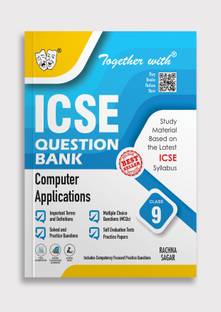 Together With ICSE Question Bank Computer Application Class 9 Exam 2025-26