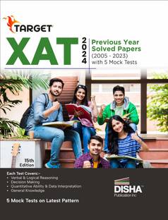 Target Xat 2024 - Previous Year Solved Papers (2005 - 2023) with 5 Mock Tests Pyqs Question Bank Quantitative Aptitude, Verbal Ability, Reading Comprehension & Reasoning