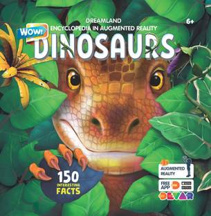 Dinosaurs - Wow Encyclopedia in Augmented Reality  - Amazing Fact of Dinosaurs Encyclopedia for Kids | Fun & Educational Facts About Dinosaurs | Dreamland Book for Children