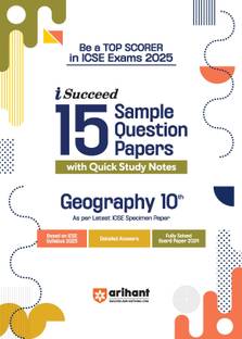 Arihant I - Succeed ICSE 15 Sample Papers Geography Class 10th For Exam 2025 | Detailed explanations | Value points and Common Mistakes | Fully solved board paper 2024