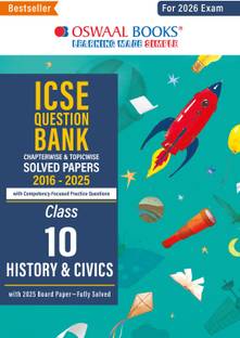 ICSE Question Bank Chapter&Topicwise Papers Class 10 History & Civics For 2026 Exam