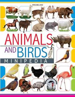 Animals and Birds Minipedia  - For Kids Age 5–15 Years | Fun Encyclopedia of Mammals, Birds & Rodents | Amazing Facts, Habitats, Food, Breeding & More | Illustrated Reference Book with Clear Images