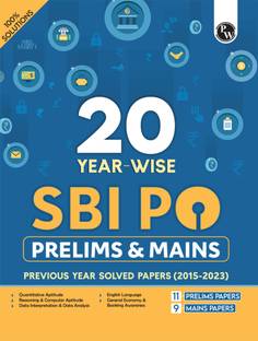 Pw 20 Sbi Po Prelims & Mains Previous Year Solved Papers (2015-2023) for Exam 2024-2025