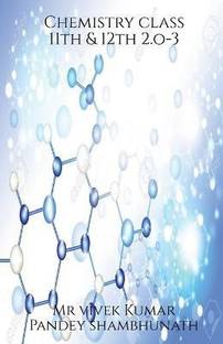 Chemistry class 11th & 12th 2.o - 3