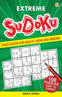 Extreme Sudoku Book : 100 Ultimate Challenges with Solutions|Brain Games |Fun Puzzles