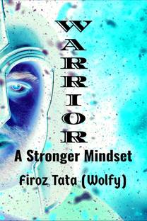 Warrior  - A Stronger Mindset