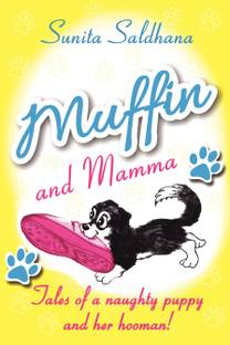Muffin and Mamma  - Tales of a naughty puppy and her hooman!