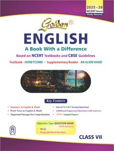 Golden English: Based on NEW NCERT Honeycomb and An Alien Hand for Class 7 (For 2026 Final Exams, includes Objective Type Question Bank)