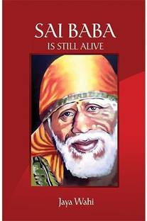 Sai Baba is Still Alive  - NIL