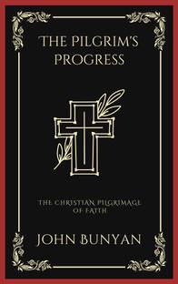 The Pilgrim's Progress