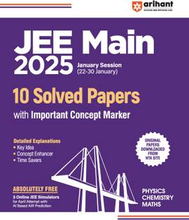 JEE Main 2025 ( 10 Solved Papers with important Concept Marker ) Physics , Chemistry , Maths