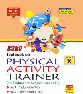 SP Textbook On Physical Activity Trainer Class 10