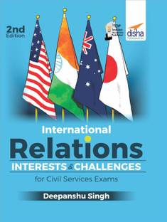 International Relations - Interests & Challenges for Civil Services Exams