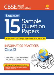 15 Sample Question Papers Information Practices Class 12th Cbse 2019-2023