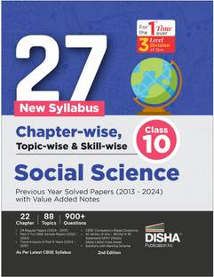 27 New Syllabus Chapter-Wise, Topic-Wise & Skill-Wise Cbse Class 10 Social Science Previous Year Solved Papers (2013 - 2024) with Value Added Notes